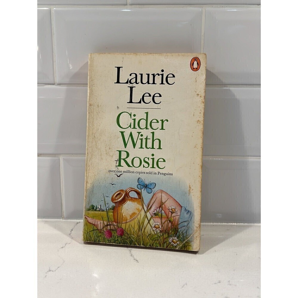 Cider with Rosie by Laurie Lee